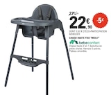 Chaise Haute Fixe Meely - BÉBÉ CONFORT en promo chez E.Leclerc Saint-Étienne à 22,90 €