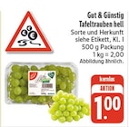 Tafeltrauben hell Angebote von Gut & Günstig bei nah und gut Würzburg für 1,00 €