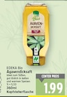 Bio Agavendicksaft von EDEKA für 1,99 € bei E center im Angebot Bio Agavendicksaft von EDEKA im aktuellen E center Prospekt