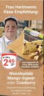 Wensleydale Mango-Ingwer im Angebot bei GLOBUS in Wiesbaden Wensleydale Mango-Ingwer Angebote bei GLOBUS Wiesbaden für 2,49 €