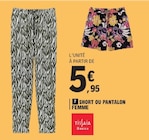 Short ou pantalon femme - TISSAIA BASICS en promo à 5,95 € chez E.Leclerc Short ou pantalon femme - TISSAIA BASICS dans le catalogue E.Leclerc