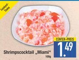 Shrimpscocktail Miami von  im aktuellen EDEKA Prospekt für 1,49 €