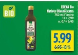 Natives Olivenöl extra im Angebot bei diska in Dresden Natives Olivenöl extra Angebote von EDEKA Bio bei diska Dresden für 5,99 €