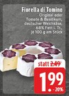 Aktuelle Tomaten Angebote bei E center in Duisburg Aktuelles Fiorella di Tomino Original Angebot bei E center in Duisburg ab 1,99 €