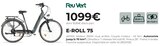 Feu Vert Bar-le-Duc - Promo E-ROLL 75 Promo E-ROLL 75 à 1 099,00 € dans le catalogue Feu Vert à Bar-le-Duc