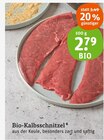 Bio-Kalbsschnitzel Angebote bei tegut Würzburg für 2,79 €