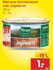 Netto Marken-Discount Egstedt a Steiger - Schinkenwurst oder Jagdwurst Angebot im Prospekt Schinkenwurst oder Jagdwurst bei Netto Marken-Discount im Egstedt a Steiger Prospekt für 1,00 €