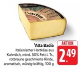 E center Worms - Alta Badia Angebot im Prospekt Alta Badia bei E center im Worms Prospekt für 2,49 €