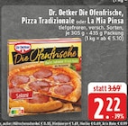 Die Ofenfrische im Angebot bei E center in Bergkamen Die Ofenfrische Angebote von Dr. Oetker bei E center Bergkamen für 2,22 €