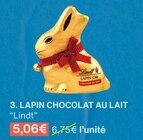 LAPIN CHOCOLAT AU LAIT - Lindt en promo chez Monoprix Limoges à 5,06 €