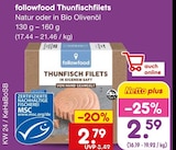 Aktuelles Thunfischfilets Natur Angebot bei Netto Marken-Discount in Essen ab 2,59 €
