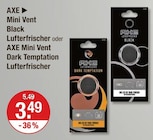 Mini Vent Black Lufterfrischer im V-Markt Prospekt Mini Vent Black Lufterfrischer von AXE im aktuellen V-Markt Prospekt für 3,49 €