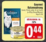 Katzennahrung im EDEKA Prospekt Katzennahrung von Gourmet im aktuellen EDEKA Prospekt für 0,44 €