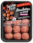 Boulettes au boeuf - TENDRE & PLUS dans le catalogue U Express