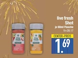 Shot Ingwer & Kurkuma von live fresh im aktuellen EDEKA Prospekt für 1,69 €