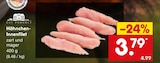 Aktuelle Hähnchen Angebote bei Netto Marken-Discount in Gelsenkirchen Aktuelles Hähnchen-Innenfilet Angebot bei Netto Marken-Discount in Gelsenkirchen ab 3,79 €