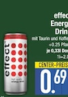 Energy Drink im EDEKA Prospekt Energy Drink von effect im aktuellen EDEKA Prospekt für 0,69 €