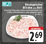 Riesengarnelen Dillrahm im Angebot bei E center in Solingen Riesengarnelen Dillrahm Angebote bei E center Solingen für 2,69 €