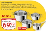 Topf-Set Intuition Angebote von Tefal bei GLOBUS Erlangen für 69,99 €