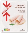 Blanc de Poulet - PRIX MINI en promo chez U Express Schiltigheim à 1,35 €