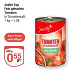 Aktuelle Tomaten Angebote bei GLOBUS in Duisburg Aktuelles Fein gehackte Tomaten Angebot bei GLOBUS in Duisburg ab 0,55 €