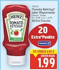Tomato Ketchup von Heinz für 1,99 € bei E center im Angebot Tomato Ketchup von Heinz im aktuellen E center Prospekt