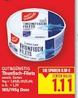 Thunfisch-Filets von Gut&Günstig im aktuellen E center Prospekt