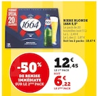 Bière Blonde - 1664 en promo chez Super U Échirolles à 6,22 €