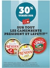 Promo 30% versés sur ma carte bi1 sur tout les camemberts president et lepetit à  dans le catalogue Bi1 à Saint-Gengoux-le-National