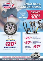 Catalogue Garages & Automobile Profil Plus en cours à Cayrols et alentours, ENTRETIEN & BONNES AFFAIRES, 1 page, 01/11/2024 - 03/11/2024