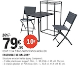Ensemble de balcon en promo chez E.Leclerc Troyes à 79,90 €