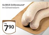 Aktuelles Grillbratwurst Angebot bei GLOBUS in Oberhausen ab 7,90 €