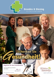 Brandes & Diesing Vitalcentrum Zentrale Prospekt der KW 46 "Schenken Sie Gesundheit!" Aktueller Brandes & Diesing Vitalcentrum Zentrale Prospekt "Schenken Sie Gesundheit!" Seite 1 von 6 Seiten