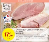 Jambon cuit le charcutier avec couenne à Intermarché dans Formiguères