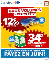 Catalogue Supermarchés Carrefour en cours à Servon et alentours, GROS VOLUMES = PETITS PRIX, 44 pages, 25/04/2025 - 12/05/2025