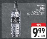 Vodka im Angebot bei EDEKA in Altenburg Vodka Angebote von Three Sixty bei EDEKA Altenburg für 9,99 €