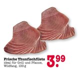 Aktuelles Frische Thunfischfilets Angebot bei E center in Pforzheim ab 3,99 €