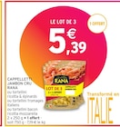 Cappelletti Jambon cru - RANA en promo chez Intermarché Avignon à 5,39 €