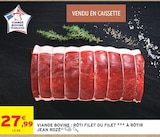 Viande bovine : rôti filet ou filet à rôtir - Jean Rozé dans le catalogue Intermarché Super