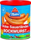 Dicke Sauerländer Bockwurst im Angebot bei Kaufland in Bad Oeynhausen Dicke Sauerländer Bockwurst Angebote von METTEN bei Kaufland Bad Oeynhausen für 3,33 €