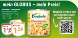 Champignons von Bonduelle im aktuellen GLOBUS Prospekt