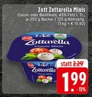 Aktuelle Joghurt Angebote bei EDEKA in Wuppertal Aktuelles Zottarella Minis Classic Angebot bei EDEKA in Wuppertal ab 1,99 €
