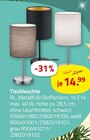Tischleuchte im Angebot bei ROLLER in Hamburg Tischleuchte Angebote bei ROLLER Hamburg für 14,99 €