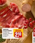 Spanischer Serrano Schinken Angebote bei REWE Gelsenkirchen für 2,10 €