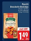Aktuelles Bruschette Brotchips Angebot bei EDEKA in Mönchengladbach ab 1,49 €