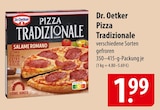 Pizza Tradizionale im Angebot bei famila Nordost in Langenhagen Pizza Tradizionale Angebote von Dr. Oetker bei famila Nordost Langenhagen für 1,99 €