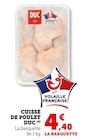 Cuisse de poulet - DUC - U Express Cuisse de poulet - DUC à 4,40 € dans le catalogue U Express