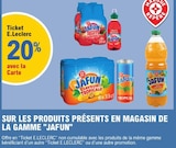Promo 20% avec la carte Ticket E.Leclerc sur les produits présents en magasin de la gamme Jafun à  dans le catalogue E.Leclerc à Caen
