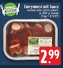Currywurst mit Sauce im Angebot bei E center in Oberhausen Currywurst mit Sauce Angebote von EDEKA KÜCHE bei E center Oberhausen für 2,99 €