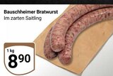 Bauschheimer Bratwurst Angebote bei GLOBUS Rüsselsheim für 8,90 €